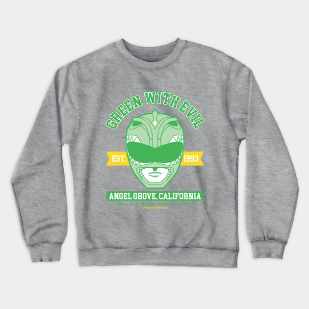 Green With Evil Crewneck Sweatshirt by MoustacheRoboto